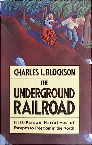 Book Cover The Underground Railroad: First-Person Narratives of Escapes to Freedom in the North by Charles L. Blockson
