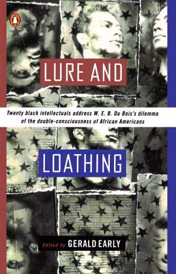 Cover: Lure and Loathing: Essays on Race, Identity, and the Ambivalence of Assimilation