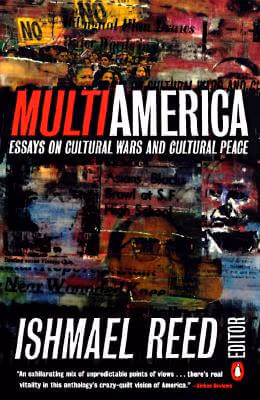 Cover: Multi-America: Essays on Cultural Wars and Cultural Peace