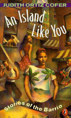 Cover: AN Island Like You: Stories of the Barrio
