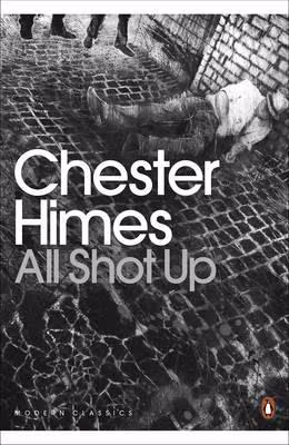 Cover: All Shot Up (Penguin Modern Classics)