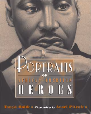 Cover: Portraits Of African-American Heroes