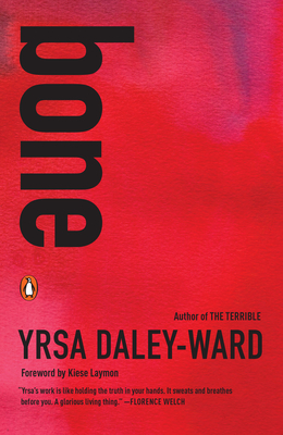Click for more detail about Bone by Yrsa Daley-Ward