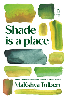 Book Cover Shade Is a Place by MaKshya Tolbert