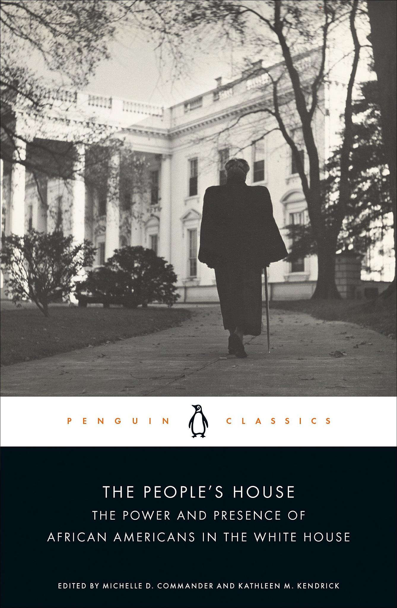 Cover: The People’s House: The Power and Presence of African Americans in the White House