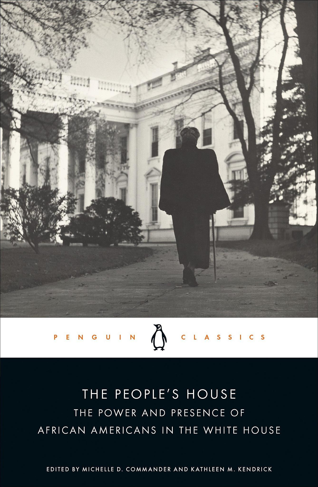 The People’s House: The Power and Presence of African Americans in the White House