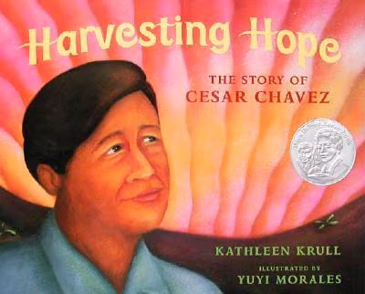 Cover: Harvesting Hope: The Story of Cesar Chavez