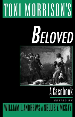 Book Cover Toni Morrison’s Beloved: A Casebook by Nellie Y. McKay