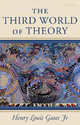 The Third World of Theory (Clarendon Lectures in English Literature)