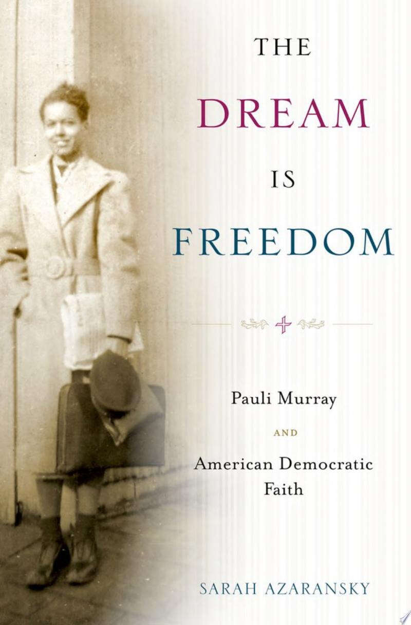 Cover for The Dream Is Freedom