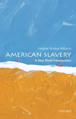 American Slavery: A Very Short Introduction (Very Short Introductions)