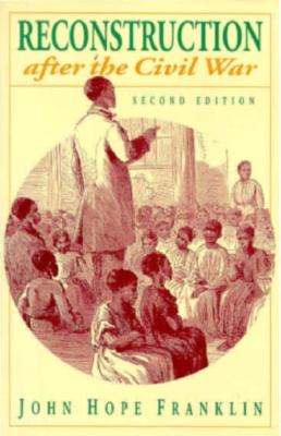 Book Cover Image of Reconstruction after the Civil War by John Hope Franklin
