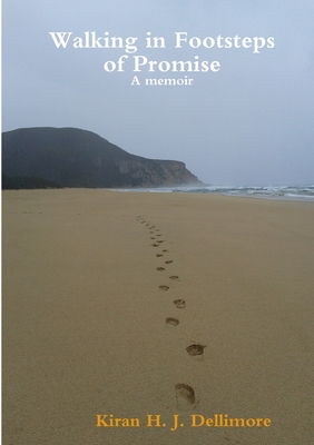Book Cover Walking in Footsteps of Promise by Kiran H. J. Dellimore
