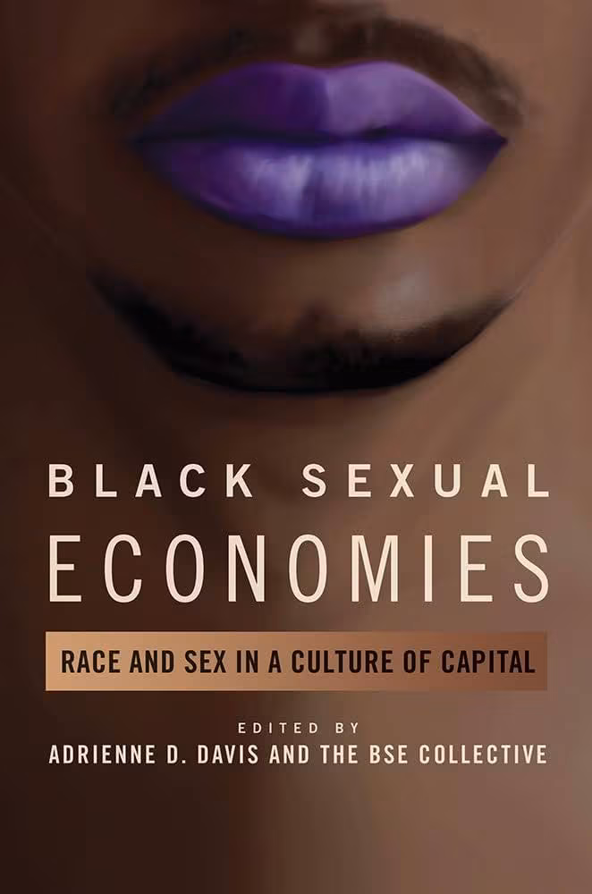 Cover: Black Sexual Economies: Race and Sex in a Culture of Capital