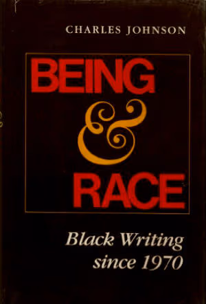 Cover art for Being and Race: Black Writing Since 1970