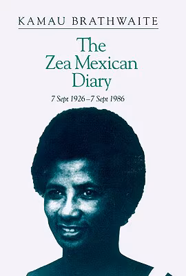 The Zea Mexican Diary: 7 September 1926-7 September 1986