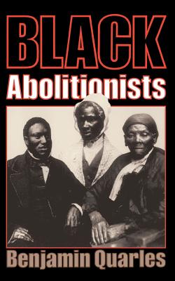 Book Cover Black Abolitionists (Revised) by Benjamin Quarles