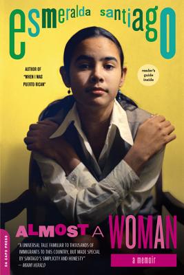 Book Cover Almost a Woman: A Memoir by Esmeralda Santiago