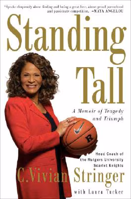Cover: Standing Tall: A Memoir Of Tragedy And Triumph