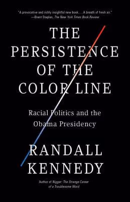 Cover: The Persistence Of The Color Line: Racial Politics And The Obama Presidency