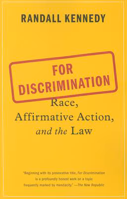 For Discrimination: Race, Affirmative Action, and the Law