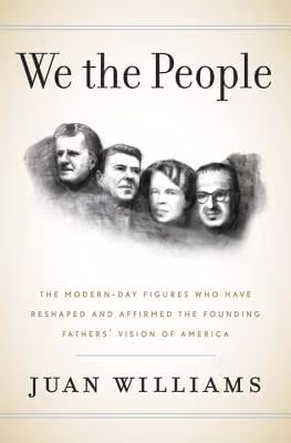 Cover: We the People: The Modern-Day Figures Who Have Reshaped and Affirmed the Founding Fathers’ Vision of America
