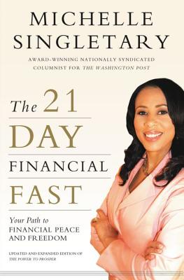 Book Cover The 21-Day Financial Fast: Your Path to Financial Peace and Freedom by Michelle Singletary