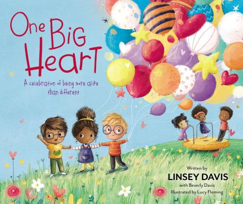 Book Cover One Big Heart: A Celebration of Being More Alike Than Different by Linsey Davis