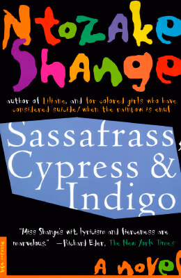 Sassafrass, Cypress and Indigo: A Novel
