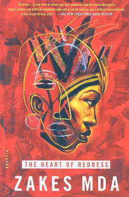 The Heart of Redness: A Novel