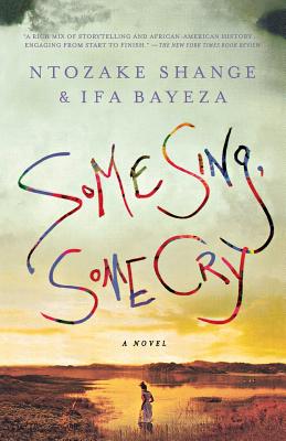 Book Cover Some Sing, Some Cry: A Novel by Ntozake Shange and Ifa Bayeza