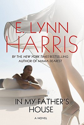 Book cover of In My Father’s House: A Novel by E. Lynn Harris