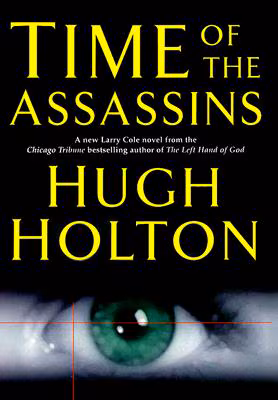 Cover: Time of the Assassins (Larry Cole)