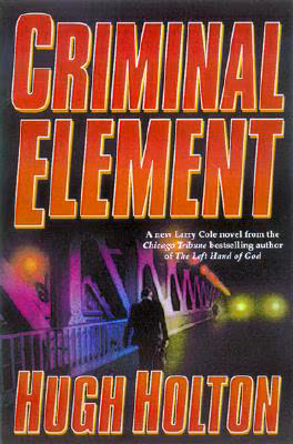 Cover: Criminal Element (A Larry Cole Mystery)
