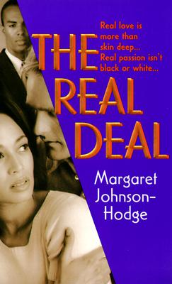 Click to go to detail page for The Real Deal: Real Love Is More Than Skin Deep...Real Passion Isn’t Black Or White...