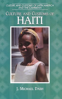 Cover: Culture and Customs of Haiti