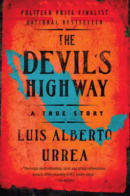 Cover: The Devil’s Highway: A True Story