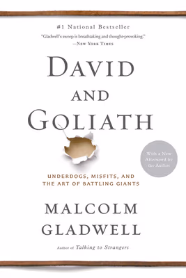 Cover: David and Goliath: Underdogs, Misfits, and the Art of Battling Giants