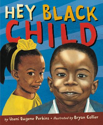 Book Cover Hey Black Child by Useni Eugene Perkins