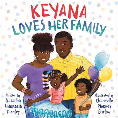 Keyana Loves Her Family (#1)