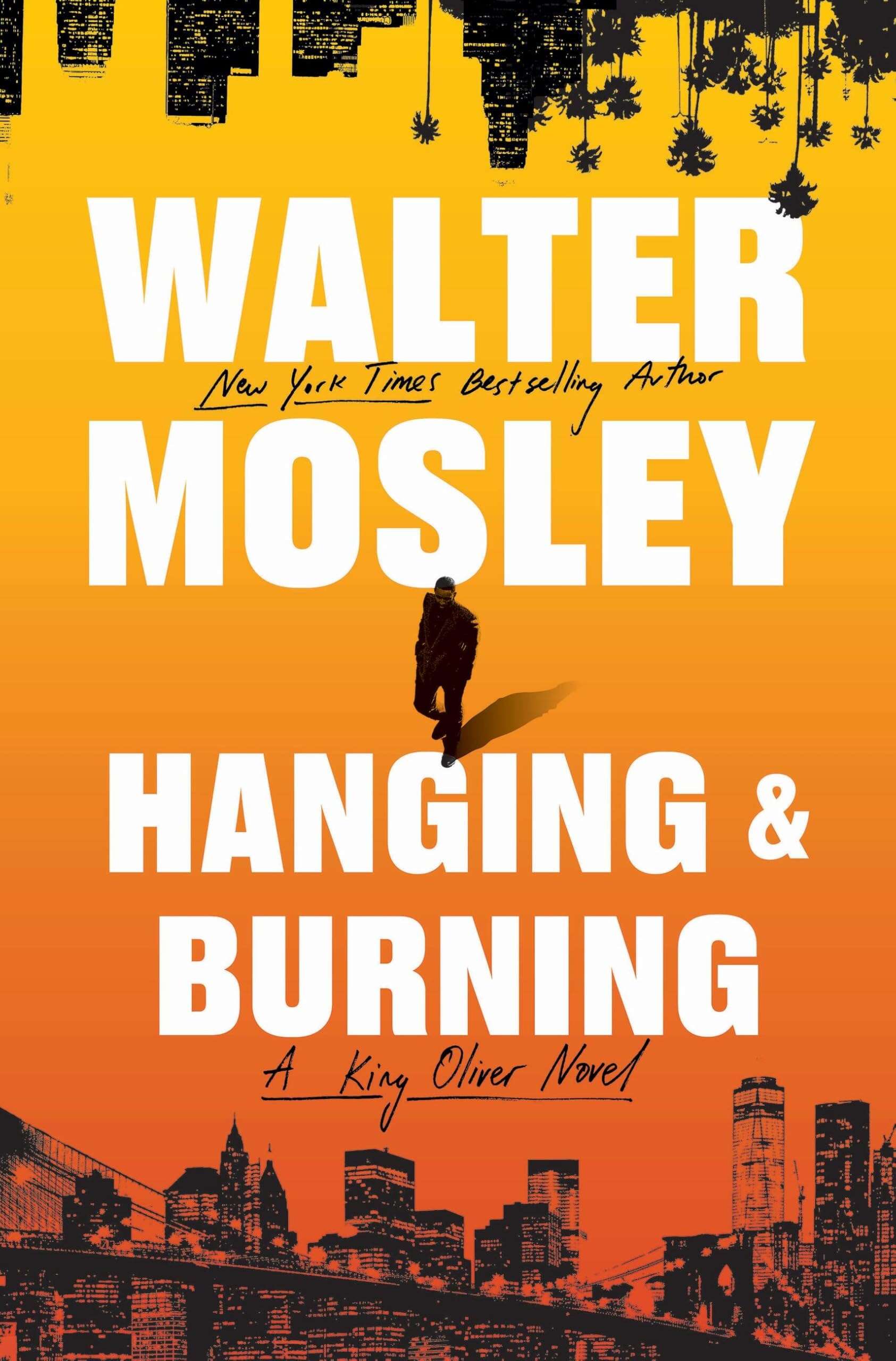 Hanging and Burning: A King Oliver Novel