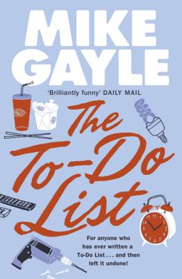 Book Cover Image of The To-Do List by Mike Gayle