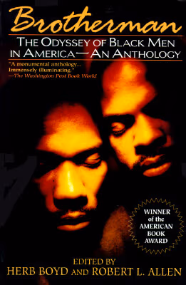 Brotherman: The Odyssey of Black Men in America—An Anthology