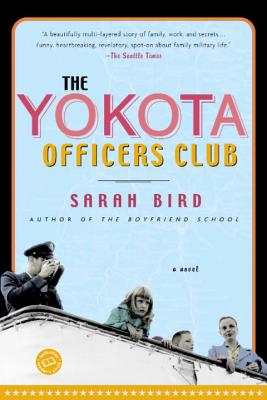 Book Cover The Yokota Officers Club by Sarah Bird