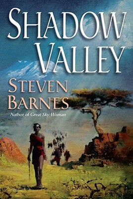 Book Cover Image of Shadow Valley by Steven Barnes