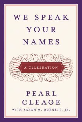 We Speak Your Names: A Celebration