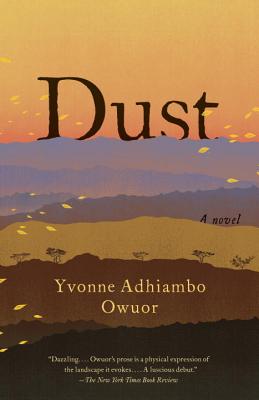 Book Cover Image of Dust by Yvonne Adhiambo Owuor