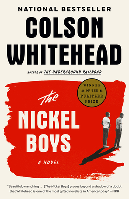 Book Cover The Nickel Boys (Winner 2020 Pulitzer Prize for Fiction) by Colson Whitehead