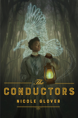 Book Cover Image of The Conductors by Nicole Glover