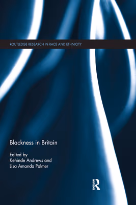 Cover: Blackness in Britain